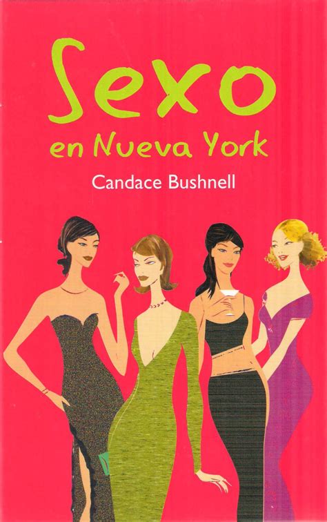 sexo en nueva york libro|Sexo En Nueva York : Bushnell, Candace: Amazon.es: Libros